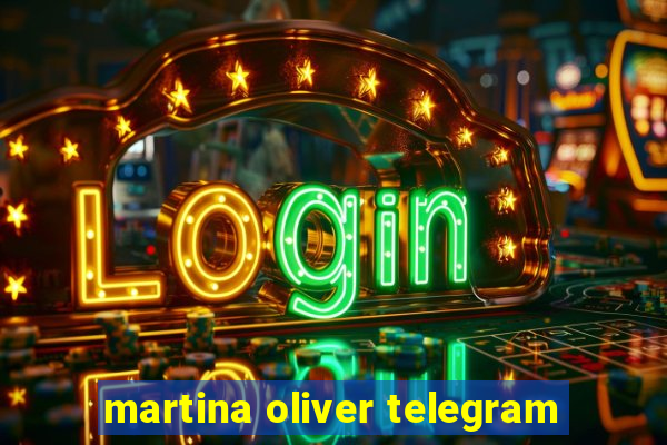 martina oliver telegram